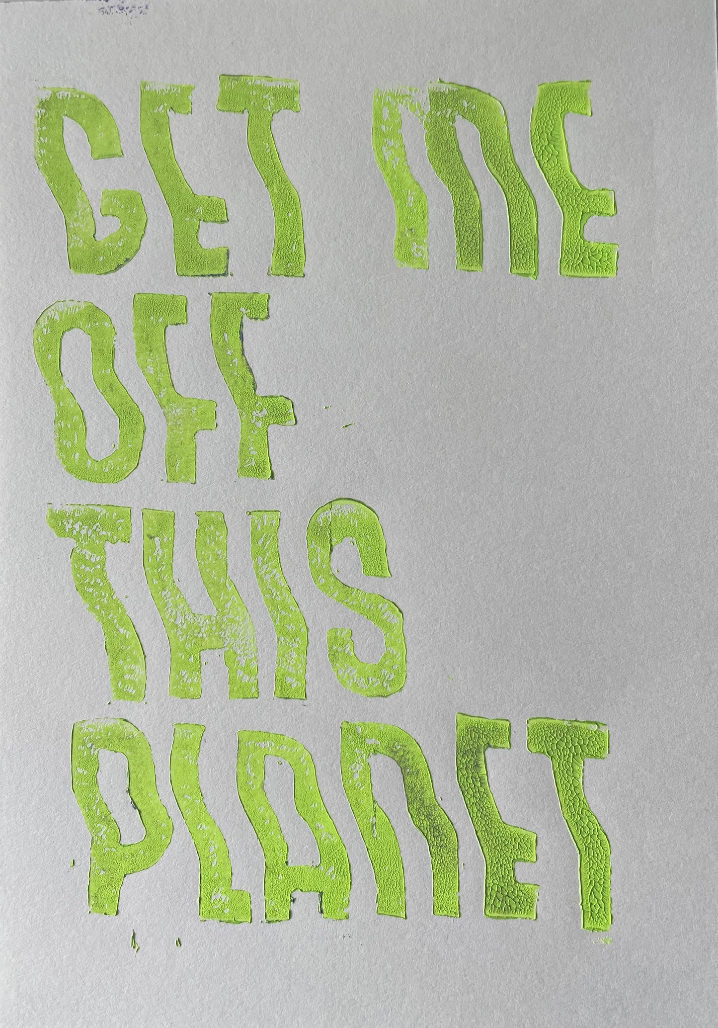 Get Me Off This Planet